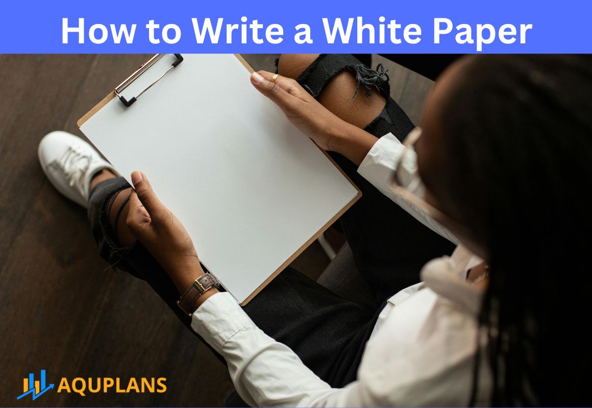 Steps of writing a white paper